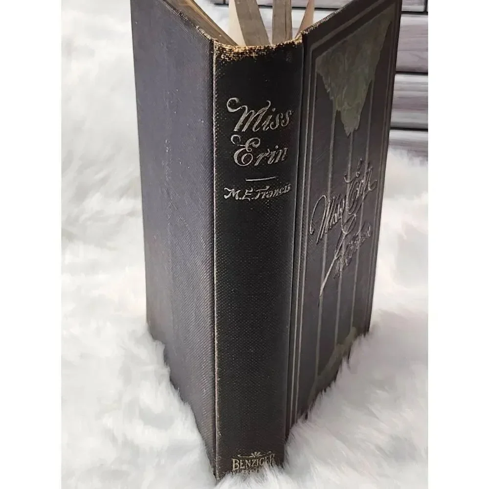 Vintage 1898 Miss Erin hardcover book #A88